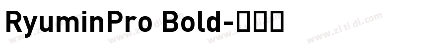 RyuminPro Bold字体转换